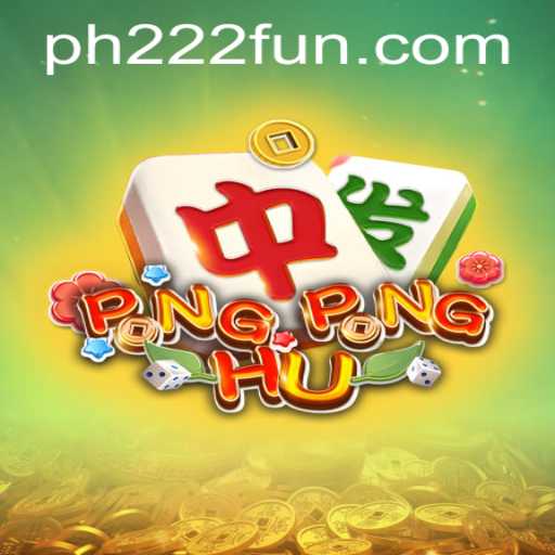 The Thrilling World of PONGPONGHU: Discovering PH222